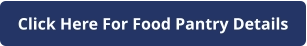 Click Here For Food Pantry Details