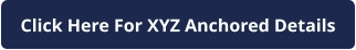 Click Here For XYZ Anchored Details