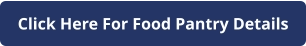 Click Here For Food Pantry Details