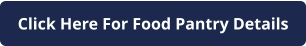 Click Here For Food Pantry Details