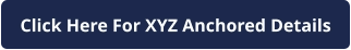 Click Here For XYZ Anchored Details