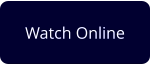 Watch Online